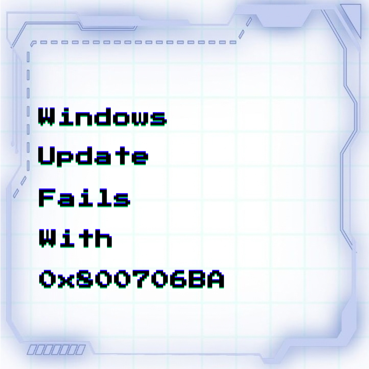 Windows Update fails with 0x800706BA (RPC server unavailable)