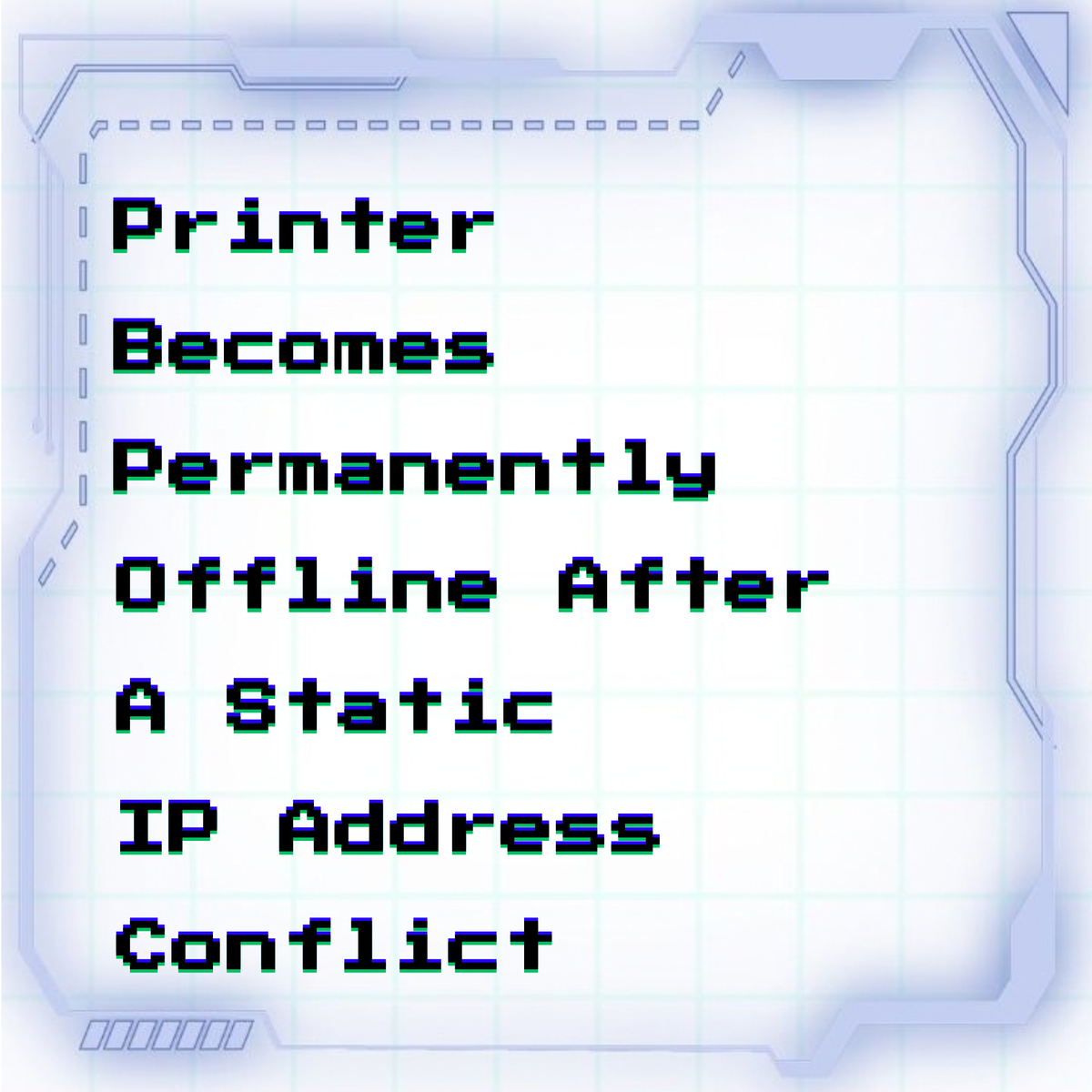 Printer becomes permanently offline after a static IP address conflict