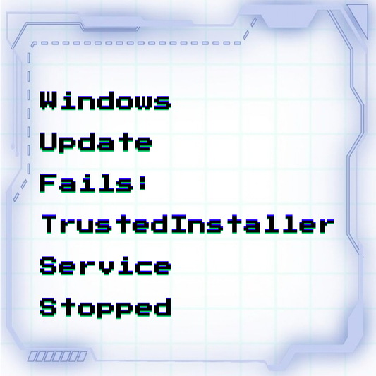 Windows Update fails: TrustedInstaller service stopped
