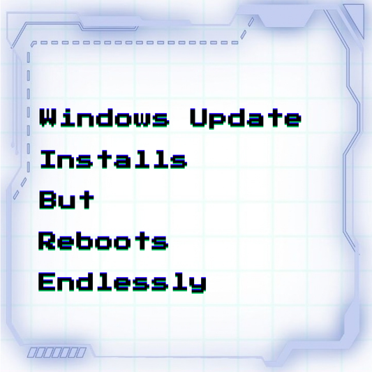Windows Update installs but reboots endlessly (update rollback loop)