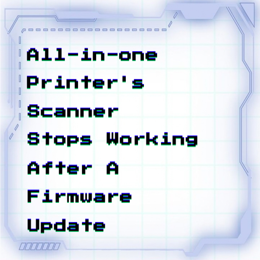 All-in-one printer's scanner stops working after a firmware update